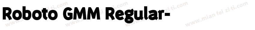 Roboto GMM Regular字体转换